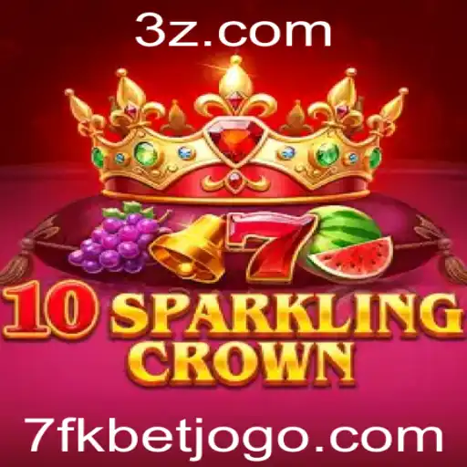 Descubra a Experiência de Jogo com 10SparklingCrown e 7fkbet