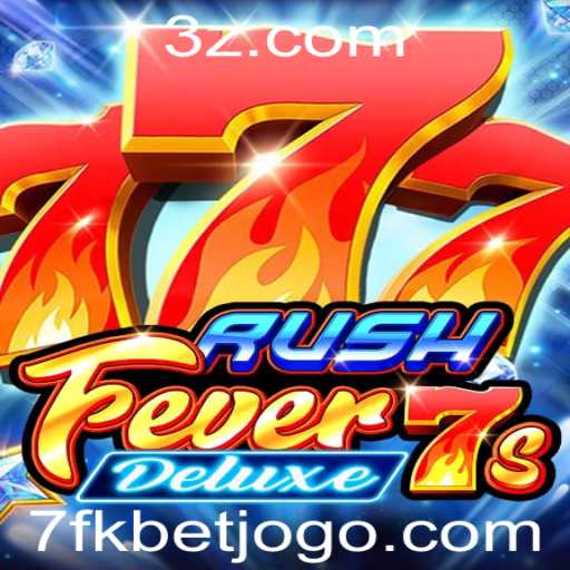 Explorando o Mundo Vibrante de RushFever7sDeluxe: Uma Aventura com 7fkbet